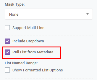 Input Grid Column Properties Pull List From Metadata: Pull List from Metadata interface screenshot 40 in Input Grids